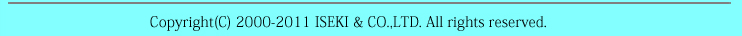 Copyright(C) 2000-2009 ISEKI CO.,LTD. All rights reserved.